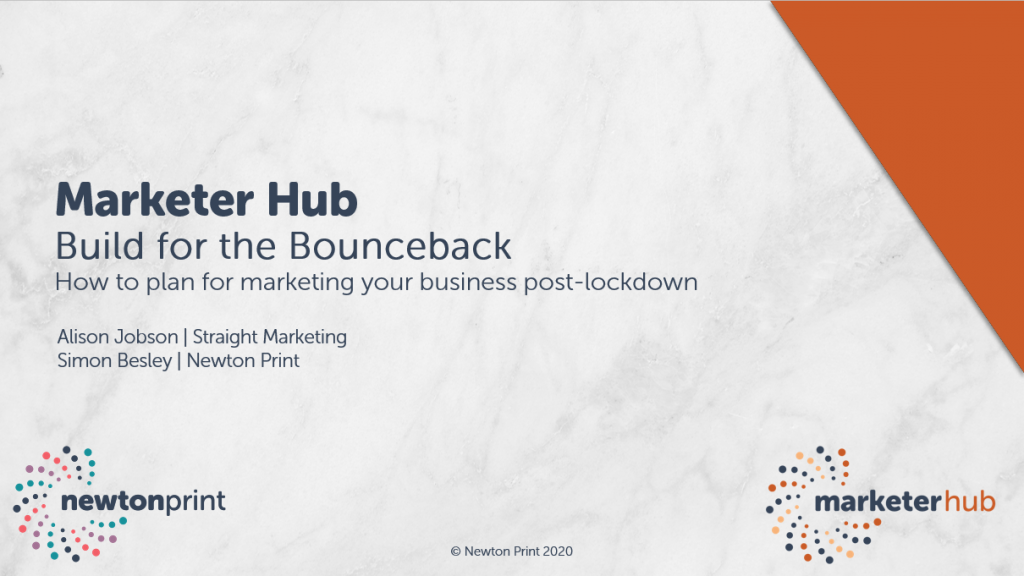 Marketer Hub 7th May - Build for the Bounceback